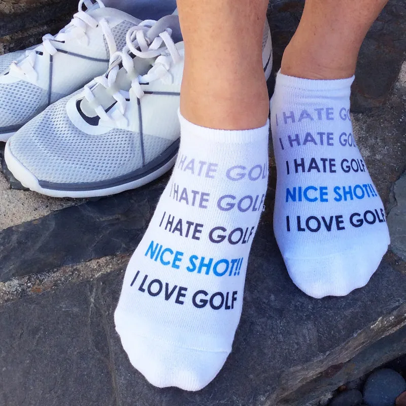 I Hate Golf... I Love Golf Socks – Funny No-Show Golf Socks